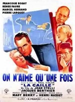 On N'aime Qu'une Fois (1950) afişi