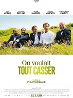 On Voulait Tout Casser (2015) afişi