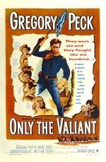 Only The Valiant (1951) afişi