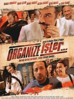 Organize İşler (2005) afişi Organize İşler (2005) afişi