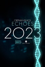Orphan Black: Echoes (2024) afişi