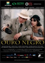 Ouro Negro (2009) afişi