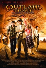 Outlaw Trail: The Treasure Of Butch Cassidy (2006) afişi