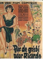 Pas De Grisbi Pour Ricardo (1957) afişi