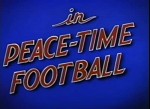 Peace Time Football (1946) afişi