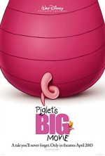 Piglet's Big Movie (2003) afişi