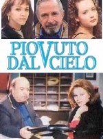 Piovuto Dal Cielo (2000) afişi