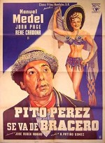 Pito Pérez Se Va De Bracero (1948) afişi