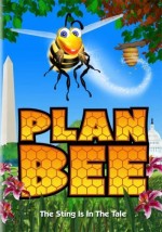 Plan Bee (2007) afişi