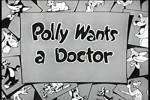 Polly Wants A Doctor (1944) afişi