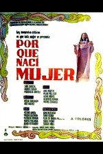 ¿Por Qué Nací Mujer? (1970) afişi