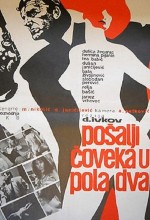 Posalji Coveka U Pola Dva (1967) afişi