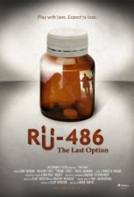 Ru-486: The Last Option (2010) afişi