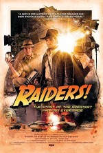 Raiders!: The Story of the Greatest Fan Film Ever Made (2015) afişi