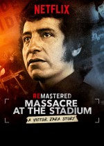 ReMastered: Massacre at the Stadium (2019) afişi ReMastered: Massacre at the Stadium (2019) afişi