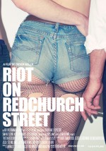 Riot On Redchurch Street (2012) afişi