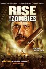 Rise of the Zombies Rise of the Zombies
