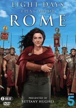 Roma'yı Yaratan Sekiz Gün (2017) afişi