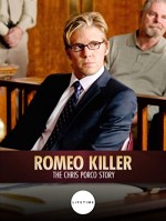 Romeo Killer: The Chris Porco Story (2013) afişi