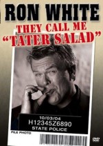 Ron White: They Call Me Tater Salad (2004) afişi