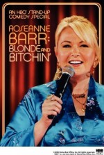 Roseanne Barr: Blonde And Bitchin' (2006) afişi