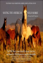 Saving The American Wild Horse (2007) afişi