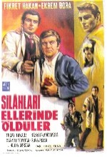 Silahları Ellerinde Öldüler (1967) afişi