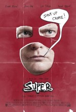 Super (2010) afişi Super (2010) afişi