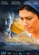 Sarı Saten: Günahkârların Aşkı (2009) afişi