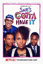 She's Gotta Have It (2017) afişi She's Gotta Have It (2017) afişi