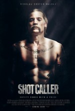 Shot Caller Shot Caller