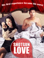 Shotgun Love (2011) afişi