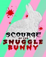 Snuggle Bunny: Man's Most Lovable Predator (2011) afişi