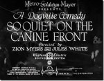So Quiet On The Canine Front (1931) afişi