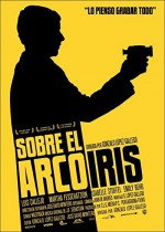 Sobre El Arco Iris (2003) afişi