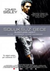 Soluksuz Gece (2011) afişi Soluksuz Gece (2011) afişi