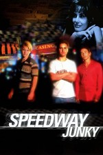 Speedway Junky (1999) afişi
