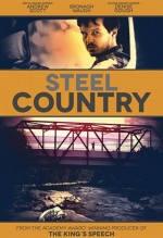 Steel Country (2018) afişi Steel Country (2018) afişi