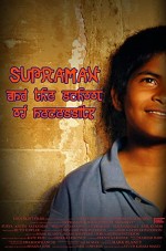Supraman And The School Of Necessity (2008) afişi