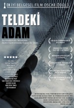 Teldeki Adam (2008) afişi Teldeki Adam (2008) afişi