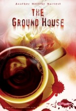 The Ground House (2010) afişi