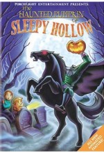 The Haunted Pampkin Of Sleepy Hollow (2006) afişi