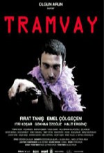 Tramvay (2006) afişi Tramvay (2006) afişi
