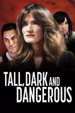 Tall, Dark, and Dangerous (2024) afişi