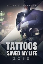 Tattoos Saved My Life (2016) afişi