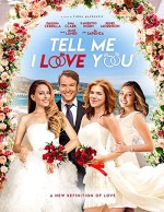 Tell Me I Love You (2019) afişi