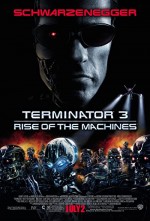 Terminatör 3: Makinelerin Yükselişi (2003) afişi