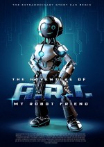 The Adventure of A.R.I.: My Robot Friend (2020) afişi The Adventure of A.R.I.: My Robot Friend (2020) afişi