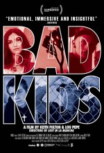 The Bad Kids (2016) afişi