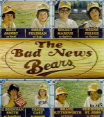 The Bad News Bears The Bad News Bears